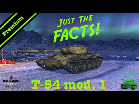 World of Tanks BLITZ - Just The Facts - T-54 mod. 1 - Tier VIII Premium