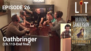 thumbnail for episode 26 of Lit Literature discussing Brandon Sanderson's book Oathbringer book 3 of The Stormlight Archive