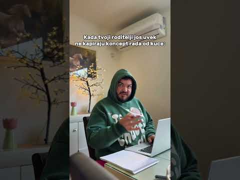 Kada radis od kuce a zivis sa roditeljim