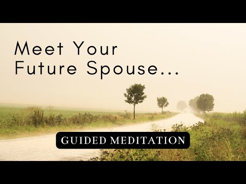 ✨ Meet Your Future Spouse: Guided Meditation ✨
