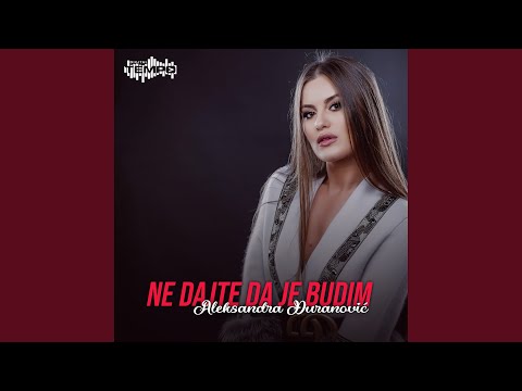 Ne dajte da je budim