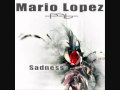 Mario Lopez - Sadness (Thomas Petersen Radio ...