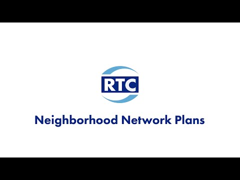 Introducing RTC's Neighborhood Network Plans