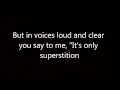 Coldplay Only Superstition Lyrics
