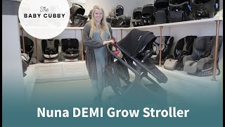 Nuna DEMI Grow Stroller | The Baby Cubby