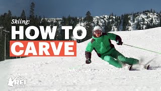 How to Carve Skis - Take Your Skiing to the Next Level || REI