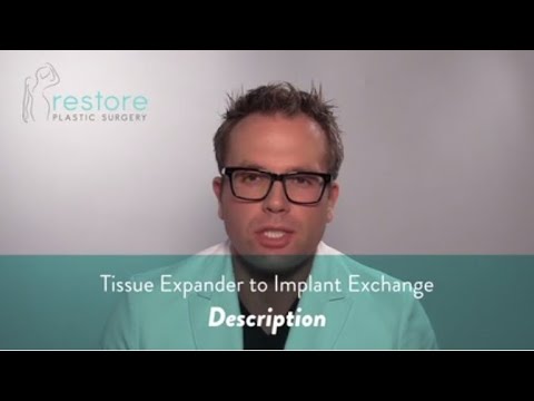 Dr. Benjamin Brown, Plastic Surgeon - Tissue Expander to Implant Exchange -Description