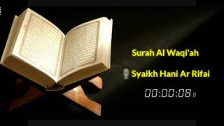 Download lagu Surah Al Waqiah - Syaikh Hani Ar Rifai mp3