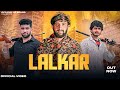 Gyanender Sardhana Lalkar Official Video Rajneesh Nagar New Haryanvi Song 2023