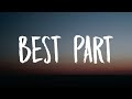 H.E.R. - Best Part (Lyrics) Ft. Daniel Caesar
