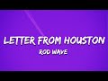 Rod Wave Letter From Houston Lyrics