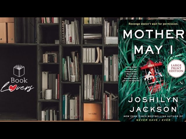 Vídeo relacionado con Mother May I: A Novel