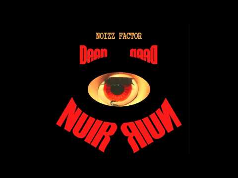 Noizz Factor - Deep Noir