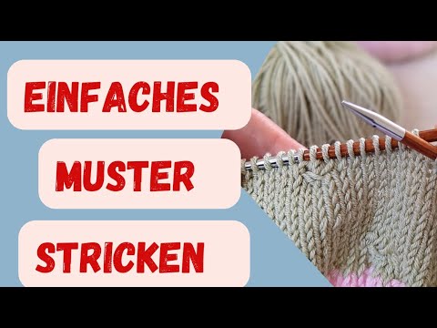 Super einfaches Strickmuster mit rechten Maschen für Socken und  Mützen | Stricken für Anfänger