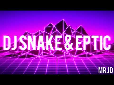 Dj Snake x Eptic - Lawnmower