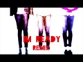 I'm Ready - AJR (strangelove Remix) [off the ...