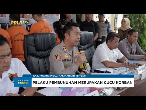 POLRES PULANG PISAU UNGKAP PEMBUNUHAN NENEK OLEH CUCU DAN PEREDARAN NARKOTIKA DI 4 KECAMATAN