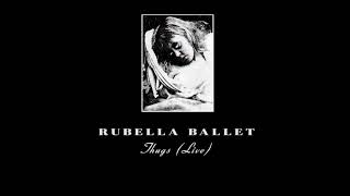 Music video thumbnail preview for RUBELLA BALLET - Thugs (live) [\ by Rubella Ballet
