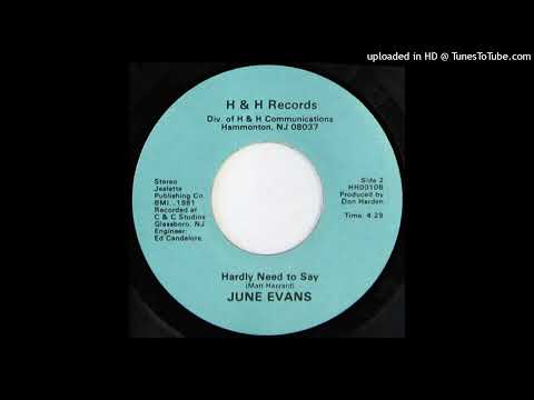 Grail Modern Soul 45 June Evans – Hardly Need To Say