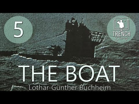 5 | The Boat | Life aboard German U-Boat U 96 during WW2