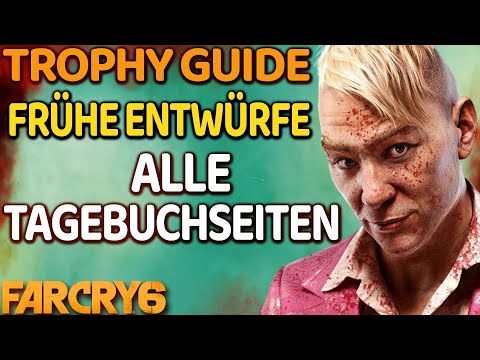 Far Cry 6 Pagan Kontrolle DLC alle Tagebuchseiten Trophy Guide Frühe Entwürfe Trophäe PS4 Locations