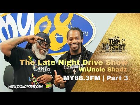 Tha Hot$hot's Late Night Drive Show Interview | Tropical Limelight (Remix) | Part 3