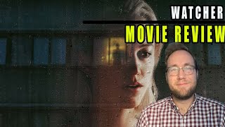 Watcher - Movie Review