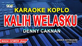 Download lagu KALIH WELASKU KARAOKE - DENNY CAKNAN (NADA WANITA) mp3