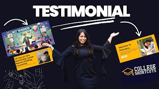 College Shortcuts Testimonial - Tej
