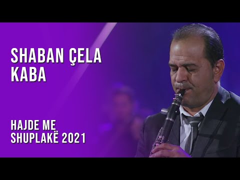 Hajde me shuplakë 2021 | Shaban Çela – Kaba | T7
