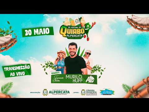 39º Festival do Quiabo em Alpercata Minas Gerais - Sábado 30/05/2026