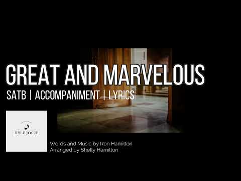 Great and Marvelous | SATB | Piano