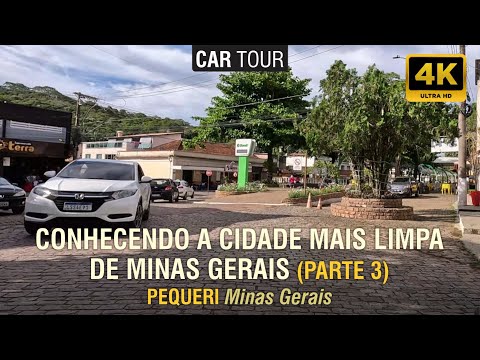 Conhecendo Pequeri "A cidade mais limpa de Minas Gerais" (Parte 3) #cartour