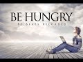 Be Hungry (Fight For It) - Motivational Short Story ᴴᴰ