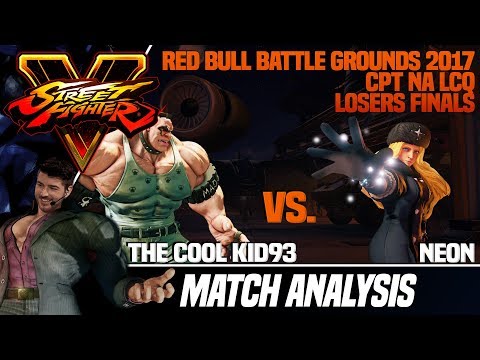 SFV Match Analysis: Red Bull Battle Grounds 2017 CPT NA LCQ LOSERS FINALS - The Cool Kid93 vs. Neon