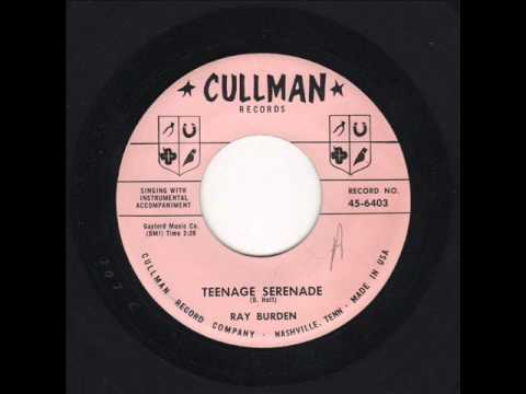 [Teener] Ray Burden (& Grp.) - Teenage Serenade (Cullman 6503) 1958