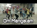 Om Mangalam | Kambakkht Ishq | Dance Class Video | Arjun Baghel |