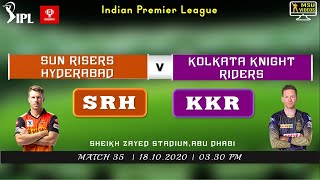 SRH vs KKR MATCH 35 - LIVE SCORE