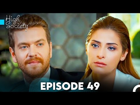 High Society Episode 49 (FULL HD)