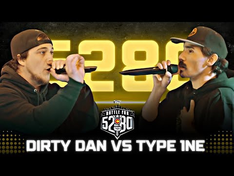 Dirty Dan vs Type 1ne