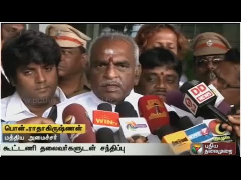 Pon. Radhakrishnan has said that Prakash Javadekar would meet the alliance partners of NDA