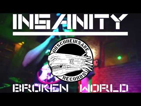 INSANITY, Album Release: BROKEN WORLD, Mei 2018