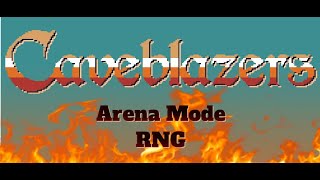 Arena mode bad rng | Caveblazers
