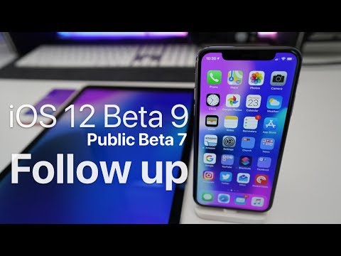 iOS 12 Beta 9 & Public Beta 7 Follow up - Almost there