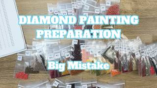 Looks Like I'm Spending Extra Time On This One . . . | Diamond Painting Preparation