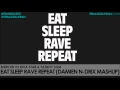 Mercer Vs Riva Star Fatboy Slim Eat Sleep Rave Repeat Damien N Drix Smash Up