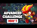 BTD6 Advanced Challenge | Hard??? | May 1, 2024