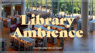 Library Ambience Sounds for Studying / Relaxing White Noise / 도서관 입체음향