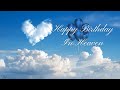 HAPPY BIRTHDAY IN HEAVEN HEAVENLY BIRTHDAY SPECIAL WISHES BIRTHDAY SONG