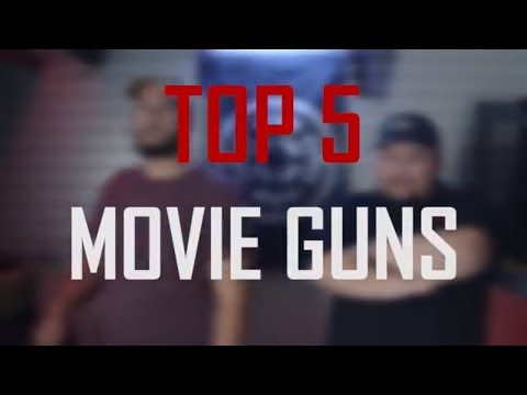 Top 5 Movie Guns!! - Airsoft GI